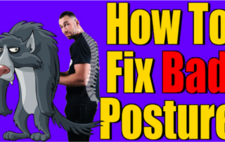 How to Fix Bad Posture