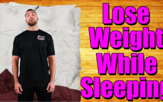 Lose Weight While Sleeping