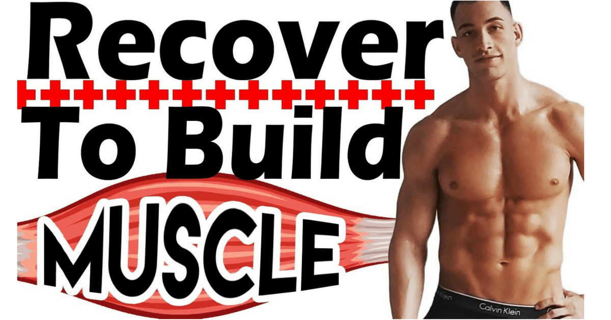Build muscle faster with proper recovery